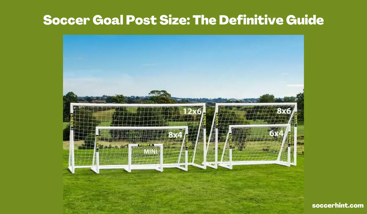 Soccer Goal Post Size