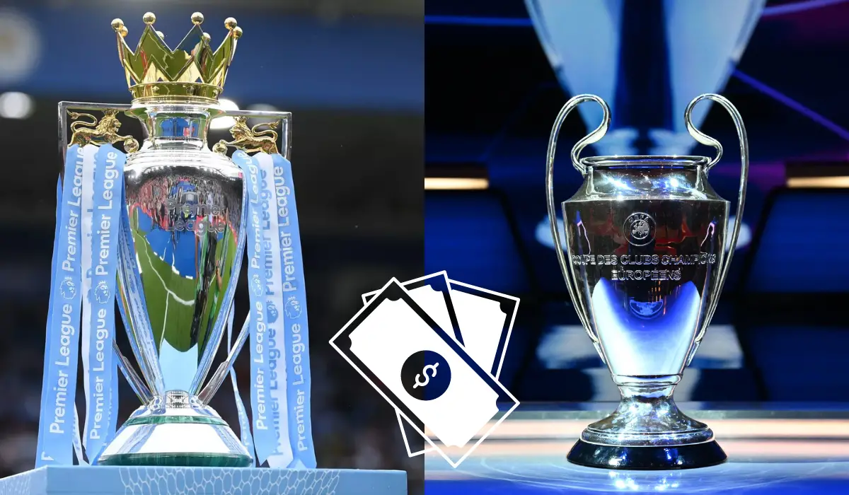 Premier League vs Champions League Prize Money