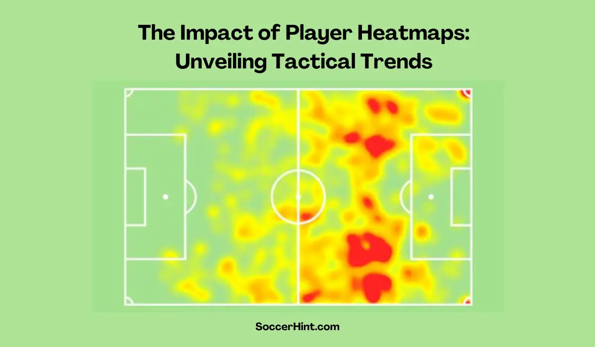 The Impact of Player Heatmaps