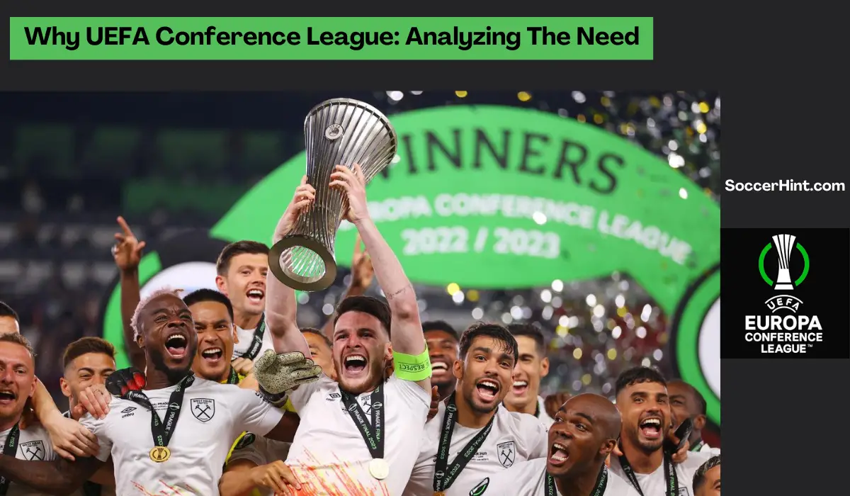 Why UEFA Conference League