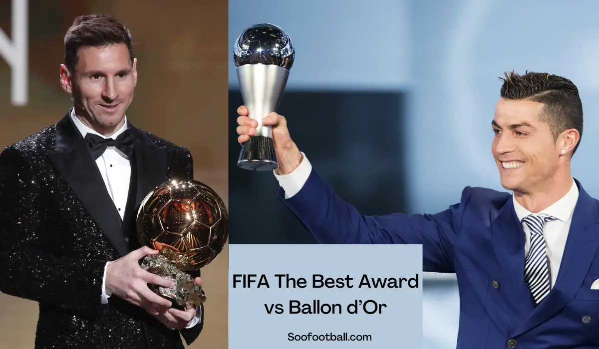 FIFA The Best player Award and Ballon d’Or