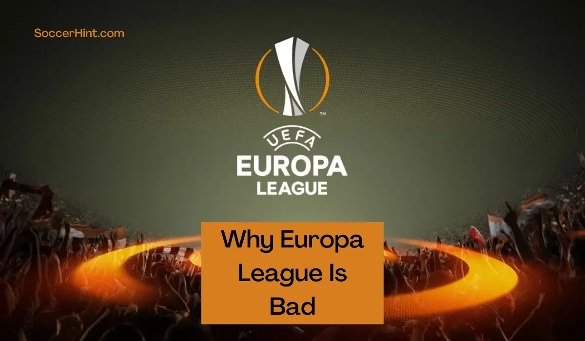 Why Europa League Is Bad