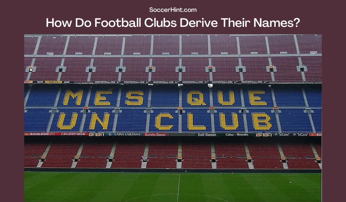 how football clubs got their names