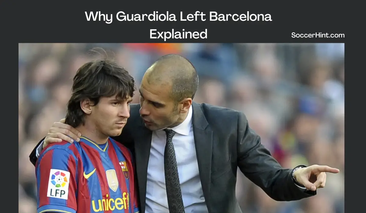 Why Guardiola left barcelona