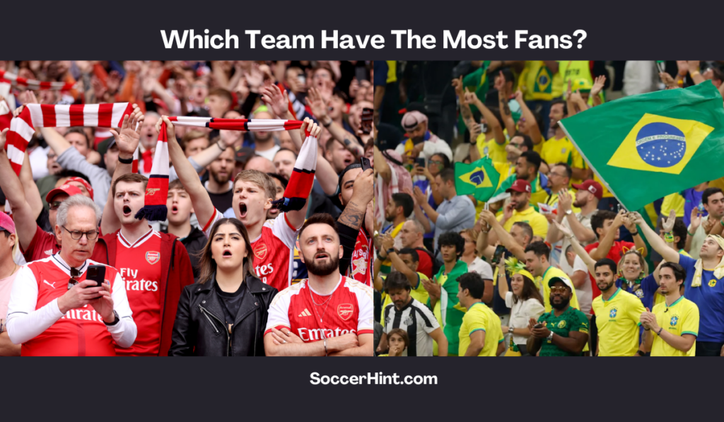 Which Football Team Has The Most Fans In The World Soccerhint